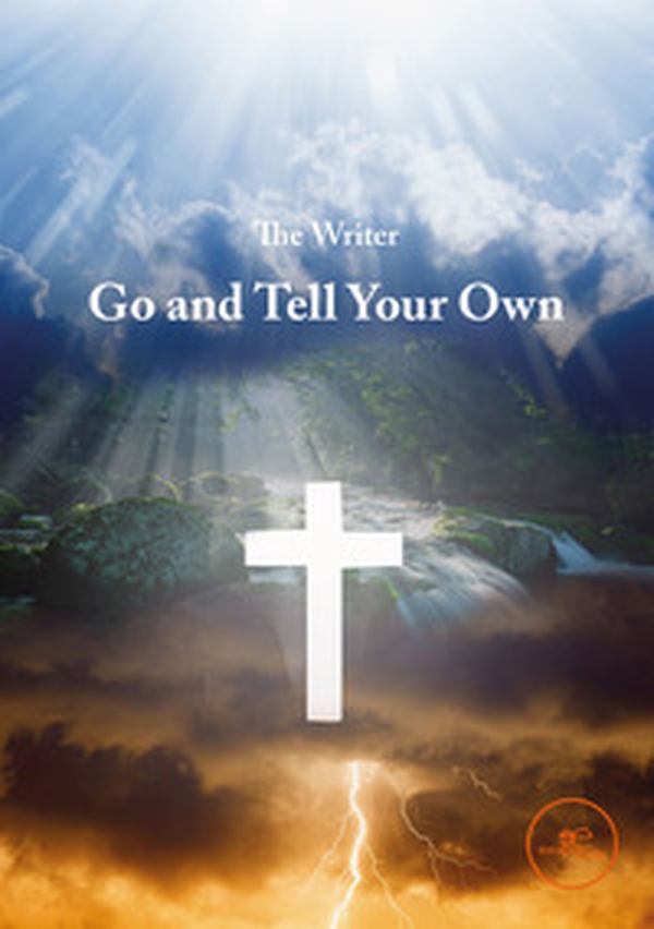 Go and tell your own - Librerie.coop Go and tell your own - Librerie.coop