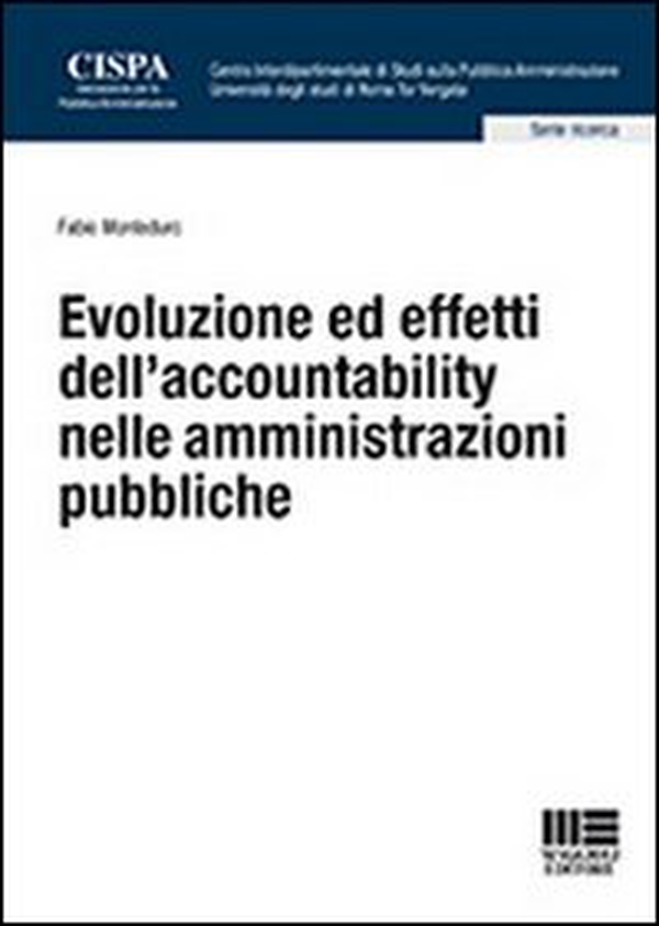 Evoluzione ed effetti dell'accountability nelle amministrazioni pubbliche - Librerie.coop Evoluzione ed effetti dell'accountability nelle amministrazioni pubbliche - Librerie.coop