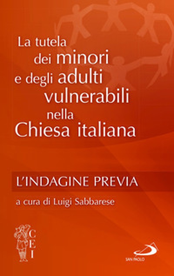 La tutela dei minori nella chiesa italiana - Vol. 1 - Librerie.coop La tutela dei minori nella chiesa italiana - Vol. 1 - Librerie.coop