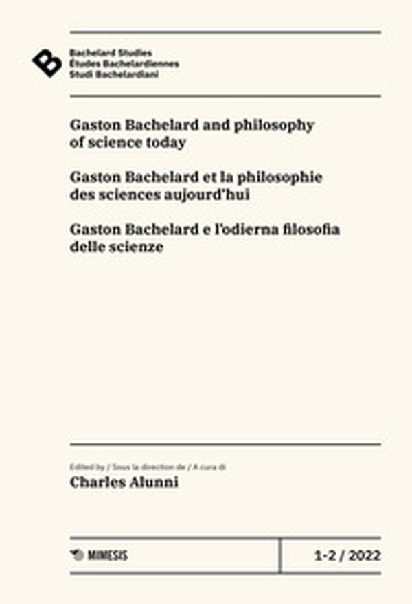 Bachelard Studies-Études Bachelardiennes-Studi Bachelardiani - Vol. 1-2 - Librerie.coop Bachelard Studies-Études Bachelardiennes-Studi Bachelardiani - Vol. 1-2 - Librerie.coop