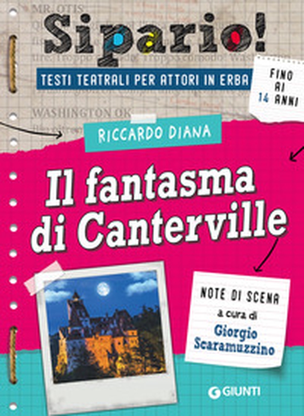 Il fantasma di Canterville. Testi teatrali per attori in erba - Librerie.coop Il fantasma di Canterville. Testi teatrali per attori in erba - Librerie.coop