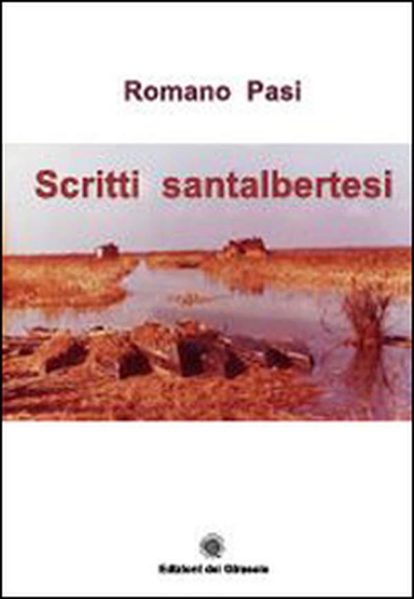Scritti santalbertesi - Librerie.coop Scritti santalbertesi - Librerie.coop