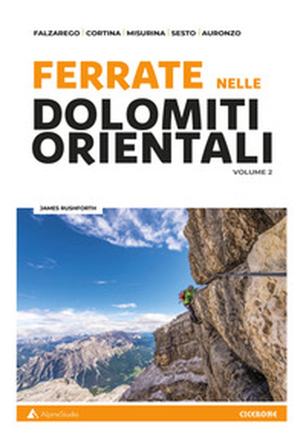 Ferrate sulle Dolomiti orientali - Vol. 2 - Librerie.coop Ferrate sulle Dolomiti orientali - Vol. 2 - Librerie.coop