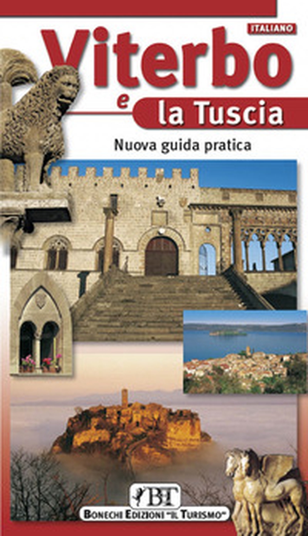 Viterbo e la Tuscia. Nuova guida pratica - Librerie.coop Viterbo e la Tuscia. Nuova guida pratica - Librerie.coop