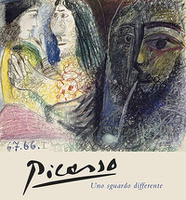 Picasso. Uno sguardo differente - Librerie.coop Picasso. Uno sguardo differente - Librerie.coop