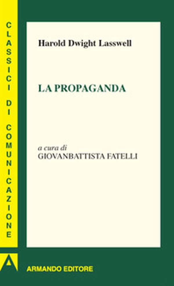 La propaganda - Librerie.coop La propaganda - Librerie.coop