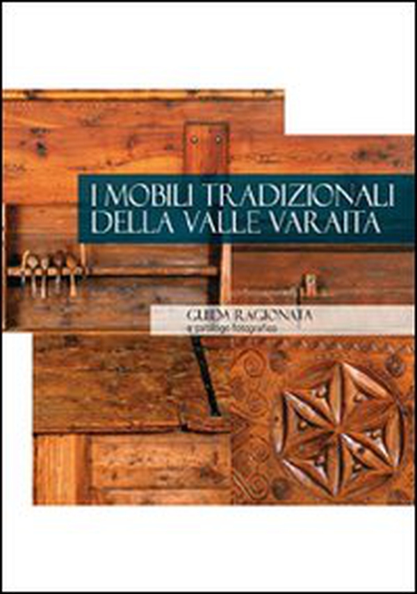 Mobili tradizionali della valle Varaita - Librerie.coop Mobili tradizionali della valle Varaita - Librerie.coop