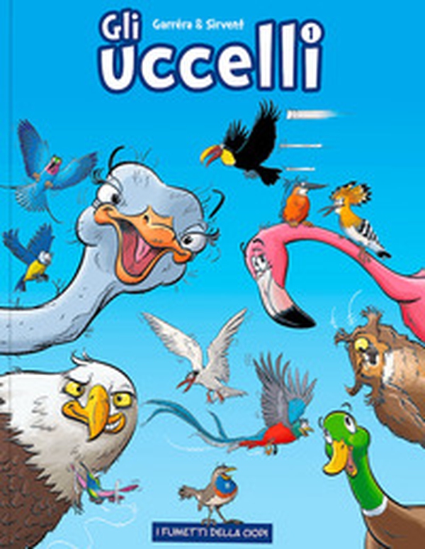 Gli uccelli - Vol. 1 - Librerie.coop Gli uccelli - Vol. 1 - Librerie.coop