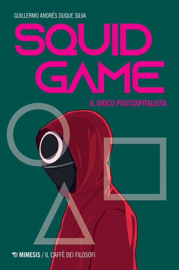 Squid Game - Librerie.coop Squid Game - Librerie.coop