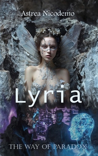Lyria. The way of paradox - Librerie.coop