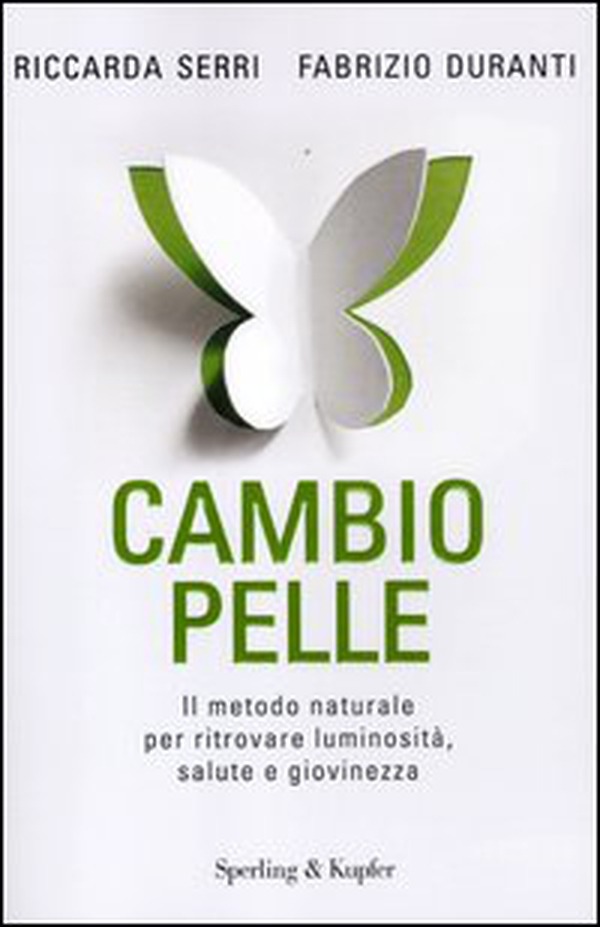 Cambio pelle. Il metodo naturale per ritrovare luminosità, salute e giovinezza - Librerie.coop Cambio pelle. Il metodo naturale per ritrovare luminosità, salute e giovinezza - Librerie.coop