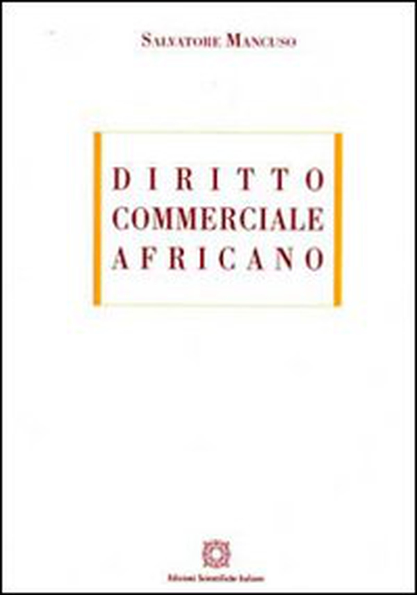 Diritto commerciale africano - Librerie.coop Diritto commerciale africano - Librerie.coop