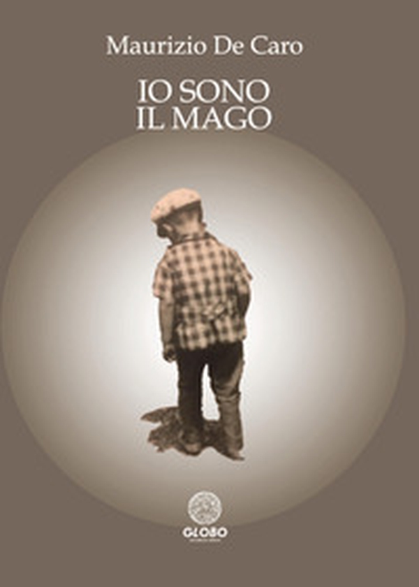 Io sono il mago - Librerie.coop Io sono il mago - Librerie.coop