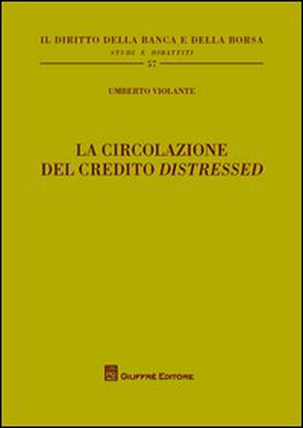 La circolazione del credito «distressed» - Librerie.coop La circolazione del credito «distressed» - Librerie.coop