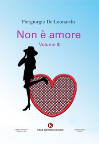 Non è amore - Vol. 3 - Librerie.coop