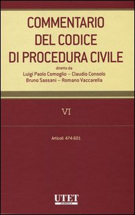 Commentario del codice di procedura civile - Vol. 6 - Librerie.coop