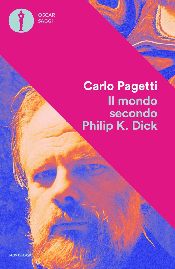 Il mondo secondo Philip K. Dick - Librerie.coop Il mondo secondo Philip K. Dick - Librerie.coop