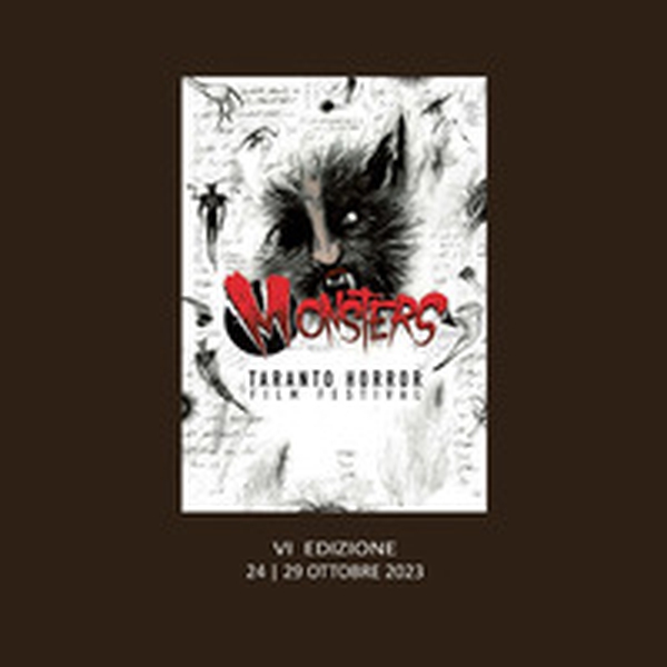 Monsters. Taranto horror film festival (24-29 ottobre 2023) - Librerie.coop Monsters. Taranto horror film festival (24-29 ottobre 2023) - Librerie.coop