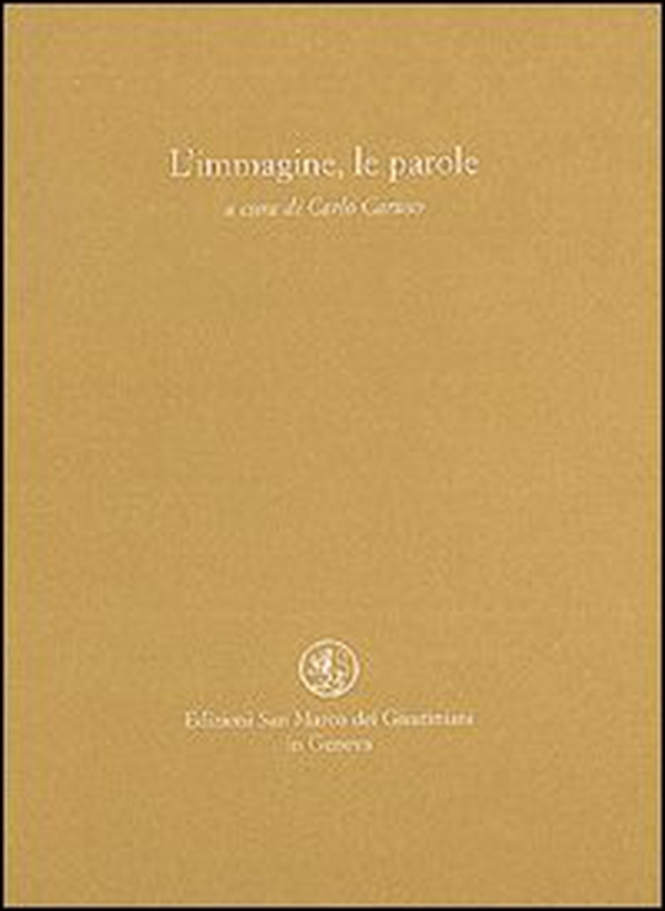 L'immagine, le parole. Una scelta di poesie dall'antichità ad oggi ispirate da opere d'arte figurativa - Librerie.coop L'immagine, le parole. Una scelta di poesie dall'antichità ad oggi ispirate da opere d'arte figurativa - Librerie.coop