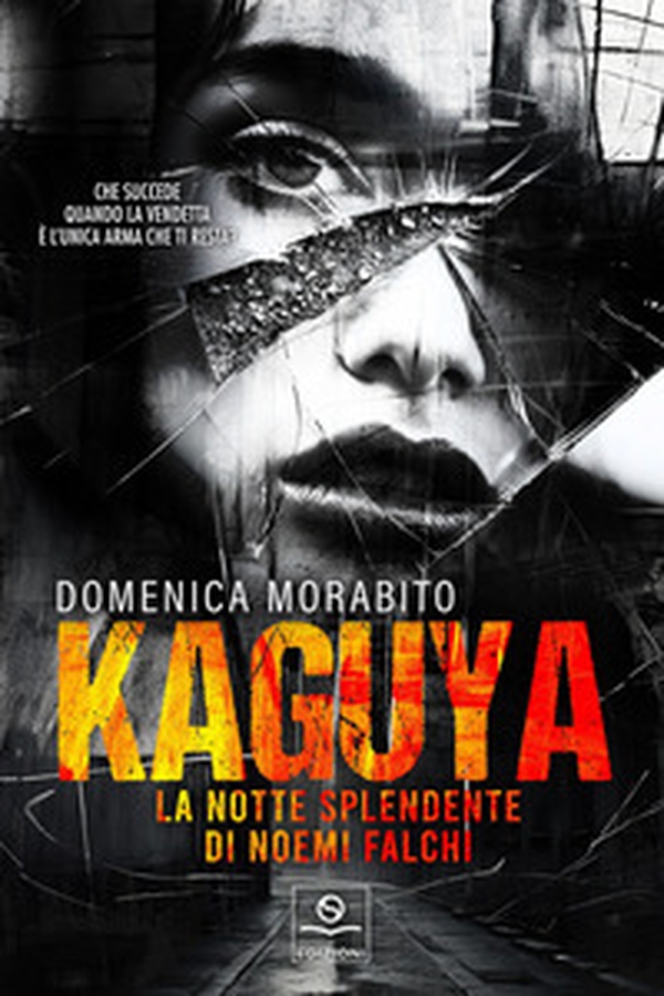 Kaguya. La notte splendente di Noemi Falchi - Librerie.coop Kaguya. La notte splendente di Noemi Falchi - Librerie.coop