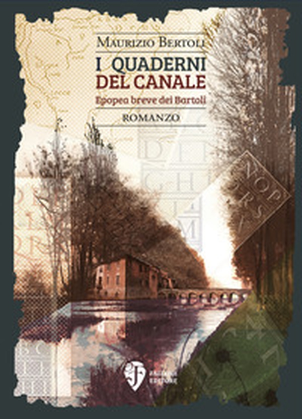 I quaderni del Canale. Epopea breve dei Bartoli - Librerie.coop I quaderni del Canale. Epopea breve dei Bartoli - Librerie.coop