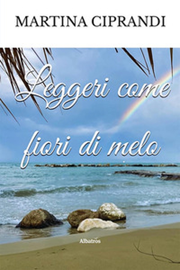 Leggeri come fiori di melo - Librerie.coop Leggeri come fiori di melo - Librerie.coop