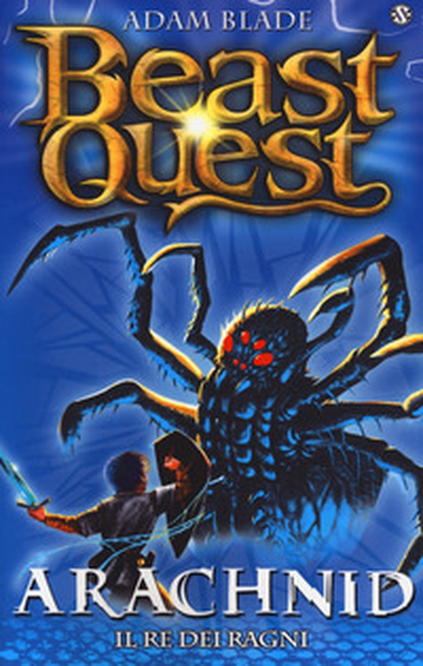 Arachnid. Il re dei ragni. Beast Quest - Vol. 11 - Librerie.coop Arachnid. Il re dei ragni. Beast Quest - Vol. 11 - Librerie.coop