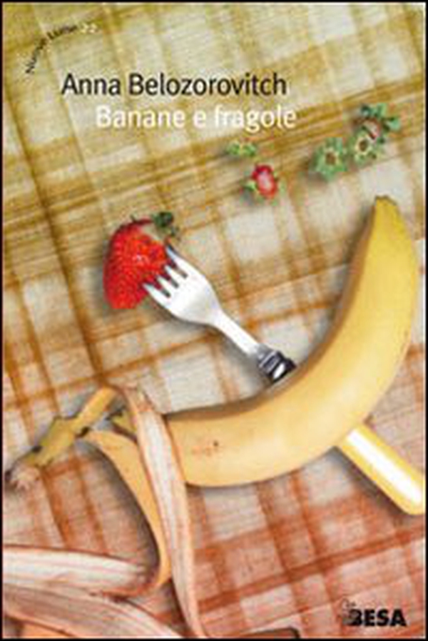 Banane e fragole - Librerie.coop Banane e fragole - Librerie.coop