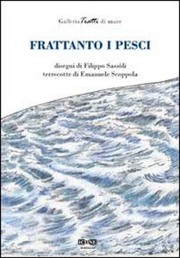 Frattanto i pesci - Librerie.coop Frattanto i pesci - Librerie.coop