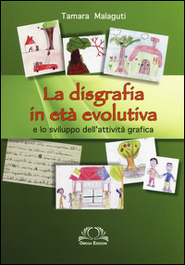 La disgrafia in età evolutiva e lo sviluppo dell'attività grafica - Librerie.coop La disgrafia in età evolutiva e lo sviluppo dell'attività grafica - Librerie.coop