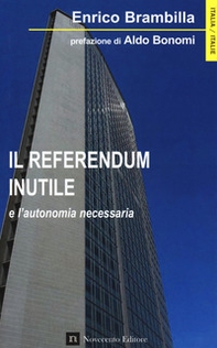 Referendum inutile e l'autonomia necessaria - Librerie.coop