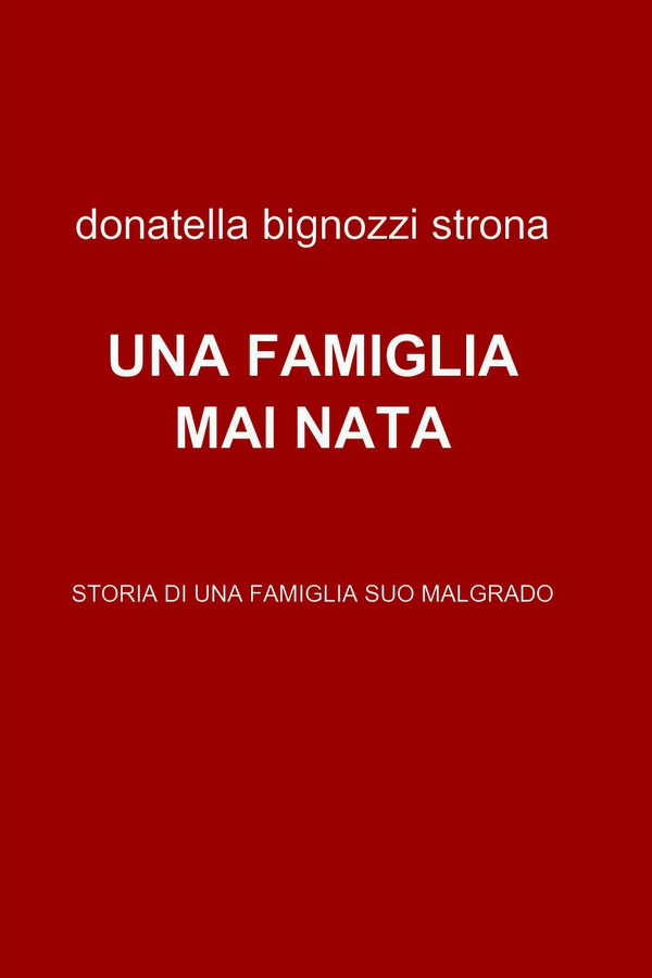 UNA FAMIGLIA MAI NATA - Librerie.coop UNA FAMIGLIA MAI NATA - Librerie.coop