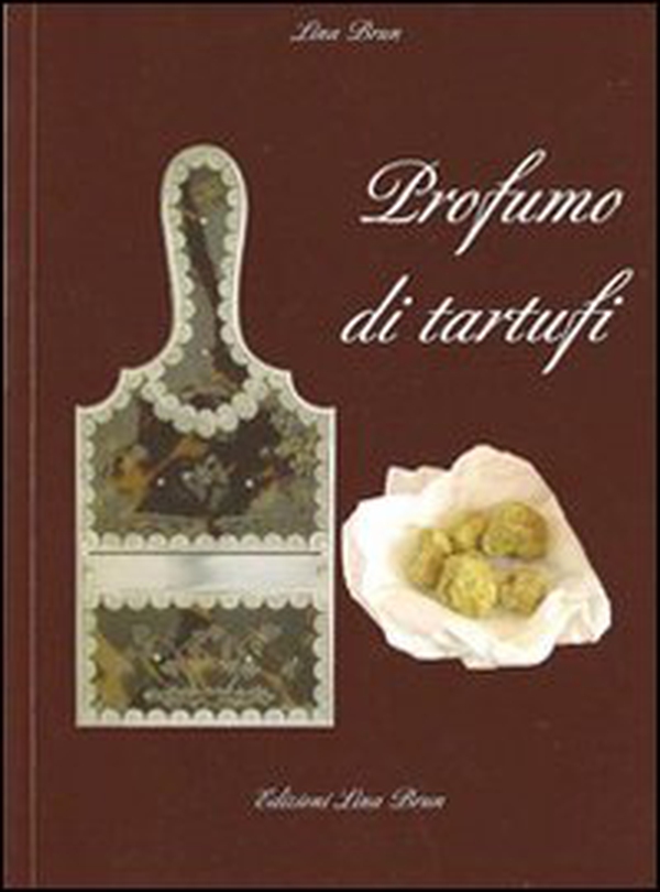 Profumo di tartufi - Librerie.coop Profumo di tartufi - Librerie.coop