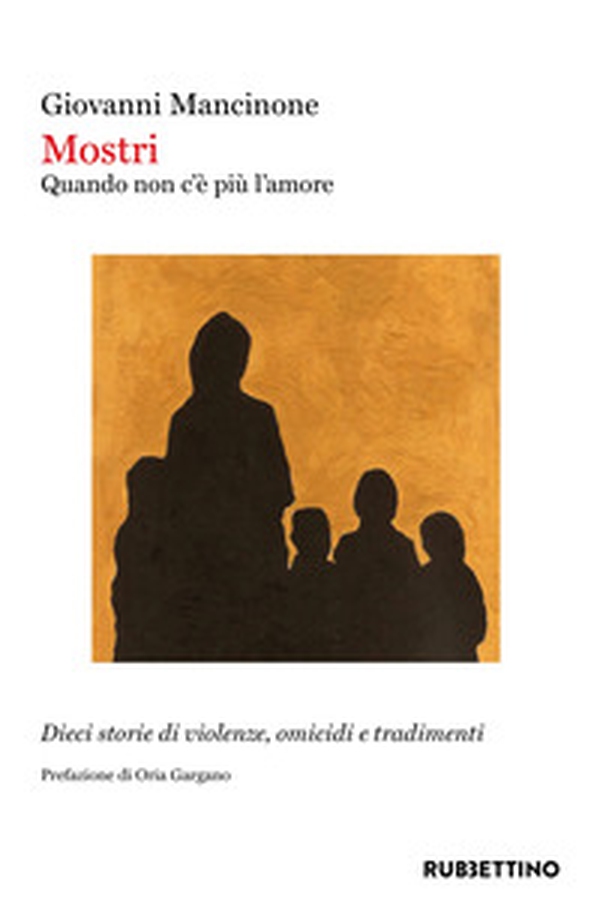 Mostri. Quando non c'è più l'amore - Librerie.coop Mostri. Quando non c'è più l'amore - Librerie.coop