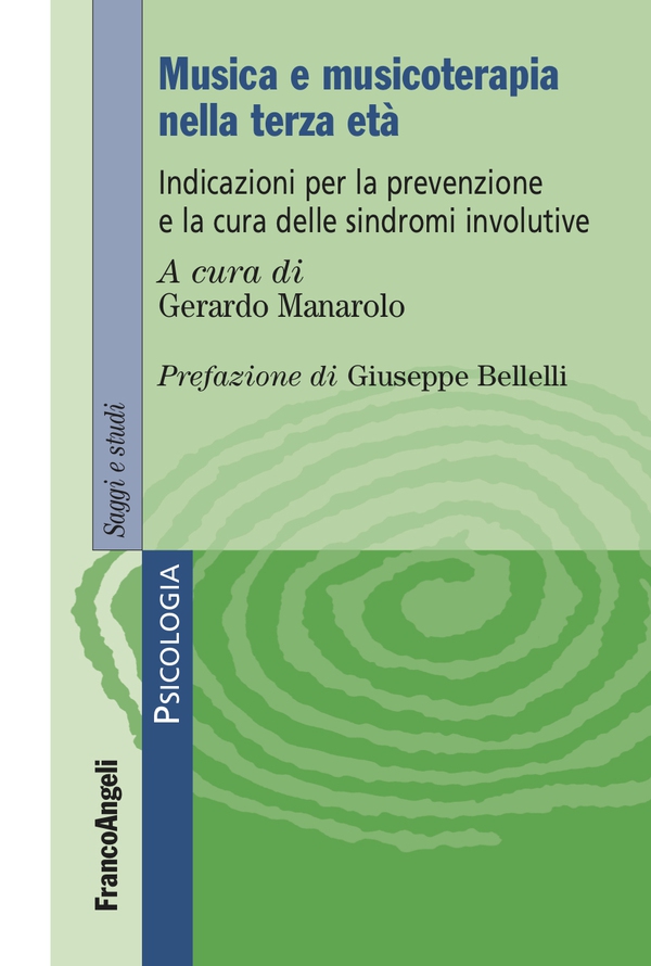 Musica e musicoterapia nella terza età - Librerie.coop Musica e musicoterapia nella terza età - Librerie.coop