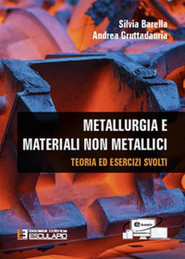 Metallurgia e materiali non metallici. Teoria e esercizi svolti - Librerie.coop Metallurgia e materiali non metallici. Teoria e esercizi svolti - Librerie.coop