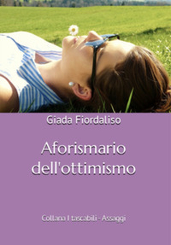 Aforismario dell'ottimismo - Librerie.coop Aforismario dell'ottimismo - Librerie.coop