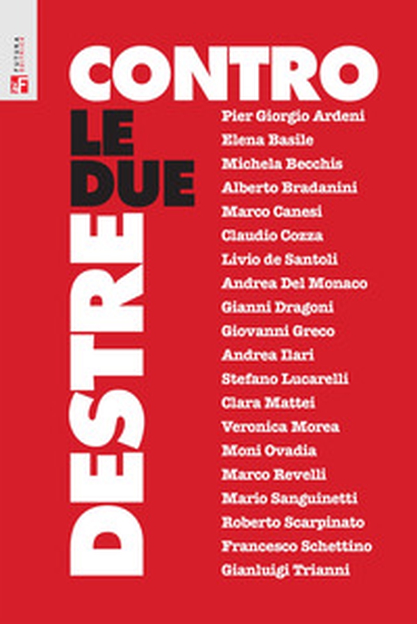 Contro le due destre - Librerie.coop Contro le due destre - Librerie.coop