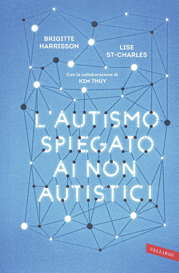 L'autismo spiegato ai non autistici - Librerie.coop L'autismo spiegato ai non autistici - Librerie.coop
