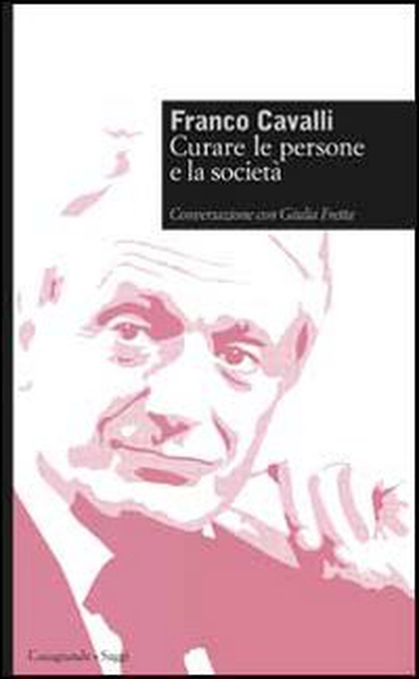 Curare le persone e la società - Librerie.coop Curare le persone e la società - Librerie.coop