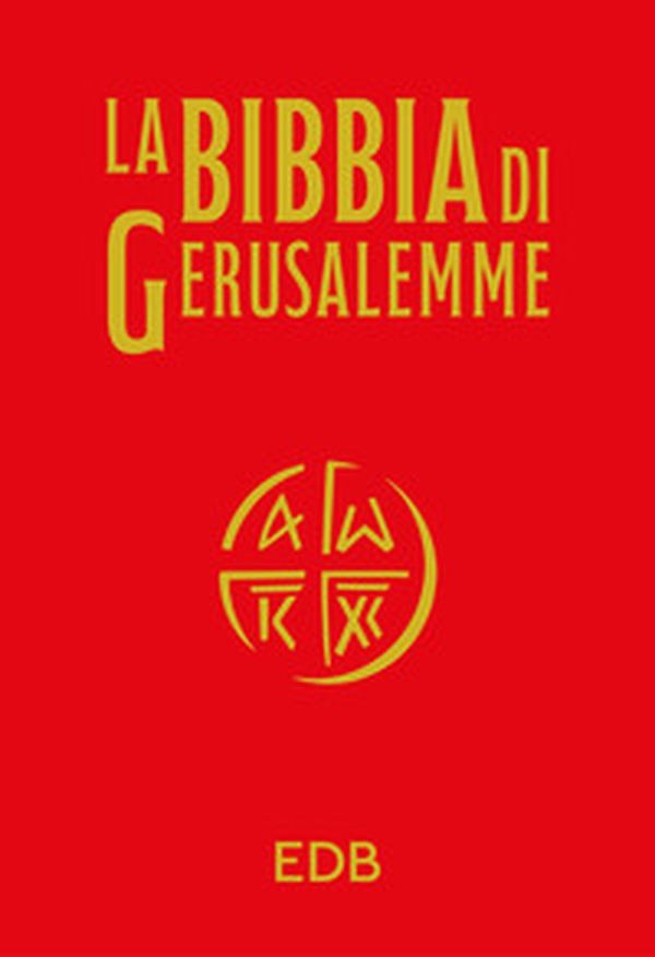La Bibbia di Gerusalemme - Librerie.coop La Bibbia di Gerusalemme - Librerie.coop