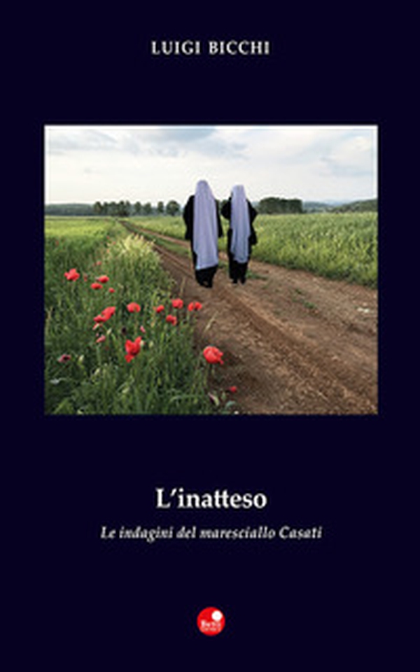 L'inatteso. Le indagini del maresciallo Casati - Librerie.coop L'inatteso. Le indagini del maresciallo Casati - Librerie.coop