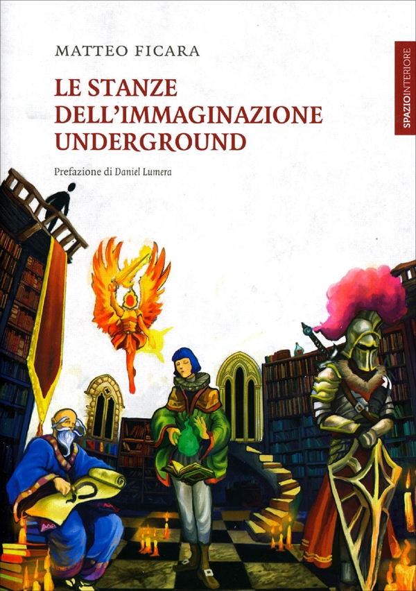 Le stanze dell'Immaginazione Underground - Librerie.coop Le stanze dell'Immaginazione Underground - Librerie.coop