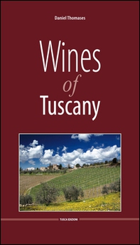Wine of Tuscany - Librerie.coop