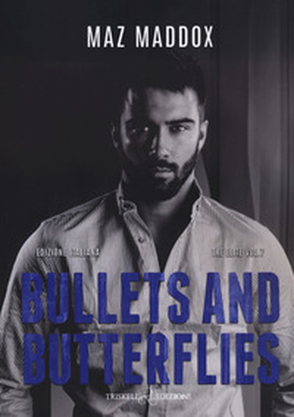 Bullets and butterflies. Ediz. italiana - Librerie.coop Bullets and butterflies. Ediz. italiana - Librerie.coop
