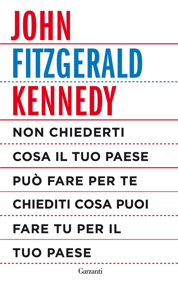 Non chiederti cosa il tuo paese può fare per te, chiediti cosa puoi fare tu per il tuo paese - Librerie.coop Non chiederti cosa il tuo paese può fare per te, chiediti cosa puoi fare tu per il tuo paese - Librerie.coop