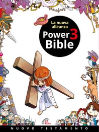 Power Bible. Nuovo Testamento - Vol. 3 - Librerie.coop