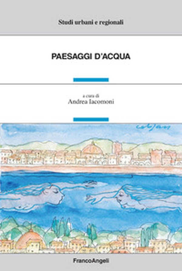 Paesaggi d'acqua - Librerie.coop Paesaggi d'acqua - Librerie.coop