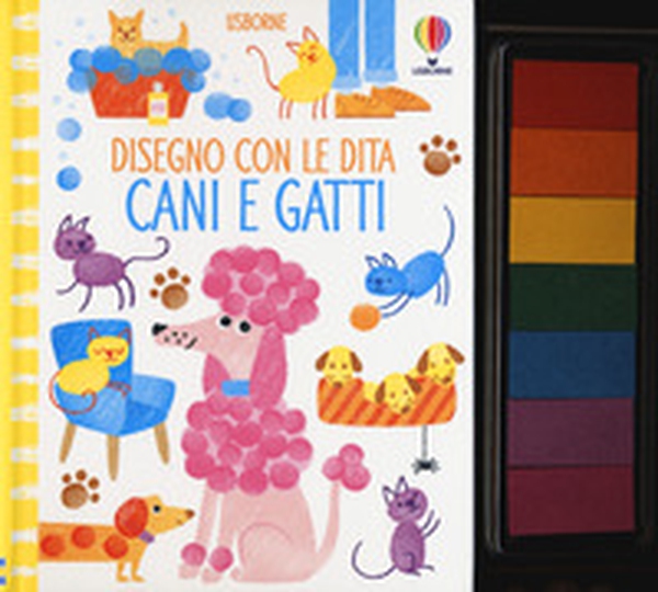 Cani e gatti. Disegno con le dita - Librerie.coop Cani e gatti. Disegno con le dita - Librerie.coop