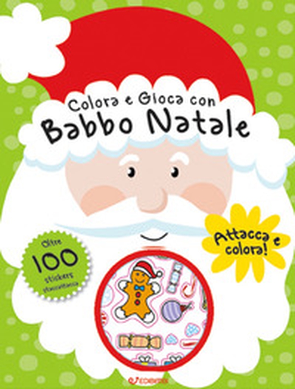 Colora e gioca con Babbo Natale. Colorastickers. Con adesivi - Librerie.coop Colora e gioca con Babbo Natale. Colorastickers. Con adesivi - Librerie.coop